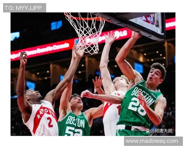 猛龙与凯尔特人历史对决回顾及其在NBA中的重要意义